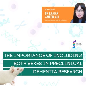Dr Kamar Ameen-Ali - The importance of including both sexes in preclinical dementia research