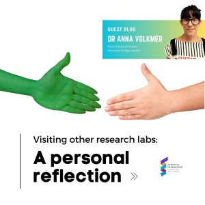 Dr Anna Volkmer - Visiting other research labs: A personal reflection