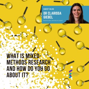 Dr Clarissa Giebel - What is mixed-methods research and how do you go about it?