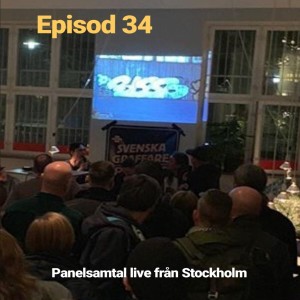 Episod 34. Live från Stockholm - panelsamtal.