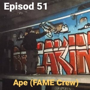 Episod 51. Ape (FAME Crew)