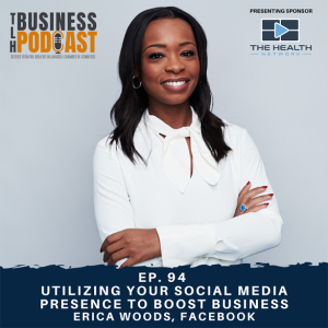 Ep. 94 Utilizing Your Social Media Presence to Boost Business, Erica Woods, State Policy Manager, Facebook