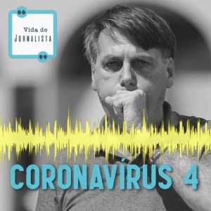 #57 - Coronavírus: política