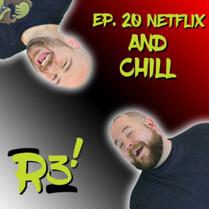 Netflix and Chill