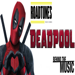 The Wall of Soundtrack #11 - Deadpool