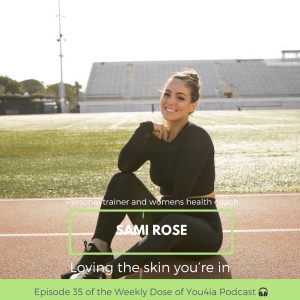 Loving the skin you're in with Sami Rose