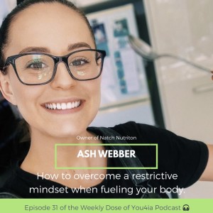 How to overcome a restrictive mindset when feeling your body with Ash Webber