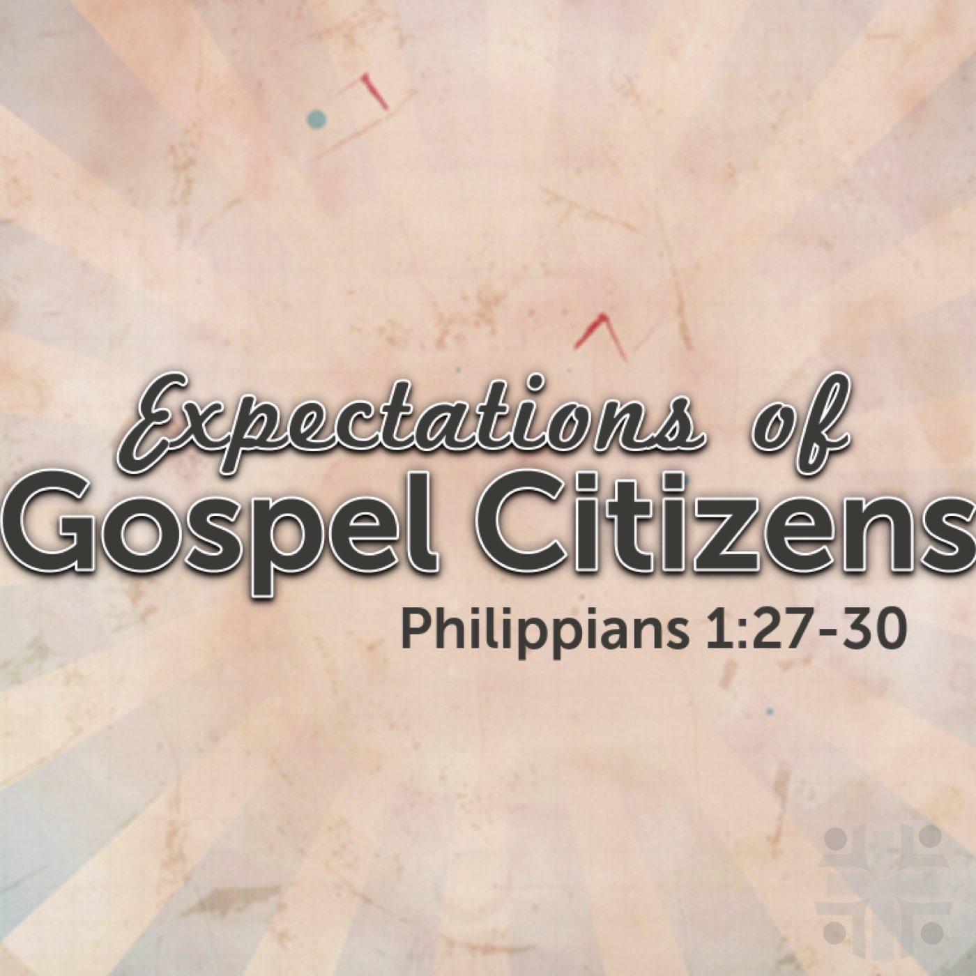 Expectations of Gospel Citizens