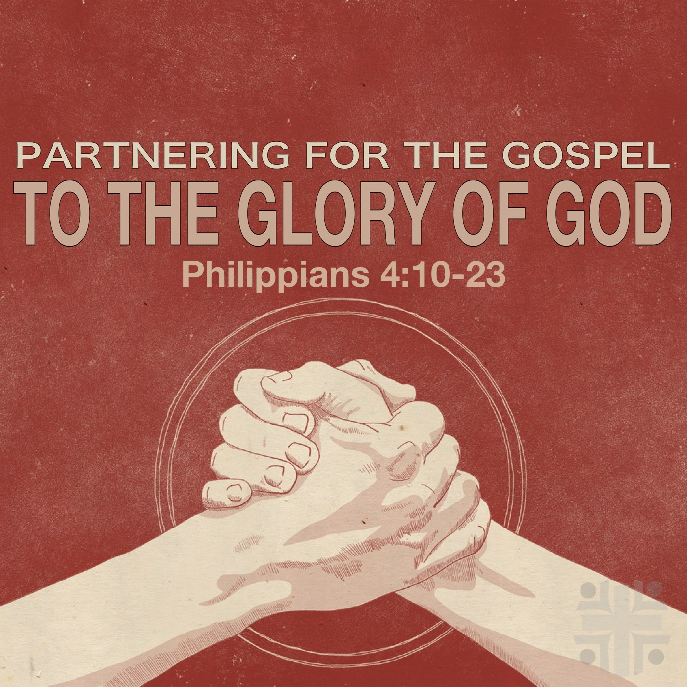 Partnering for the Gospel to the Glory of God