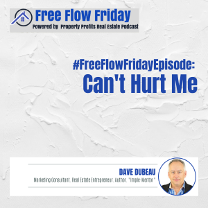 #FreeFlowFriday: Can’t Hurt Me with Dave Dubeau
