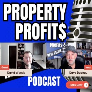 Variety is the Spice of Real Estate Life with David Woods