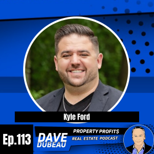 Ex Financial Planner NOW Real Estate Entrepreneur with Kyle Ford