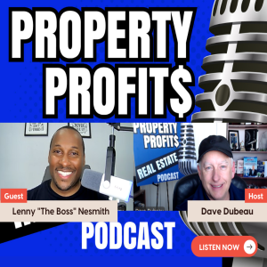 Raising Real Estate Kids with Lenny 'The Boss' Nesmith