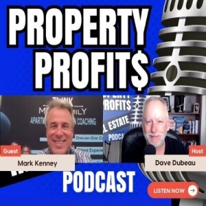 Multifamily Mayhem and Mastery with Mark Kenney
