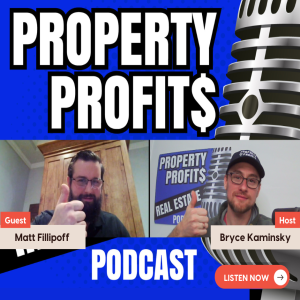 Mastering Real Estate Success and Balancing Life with Matt Fillipoff