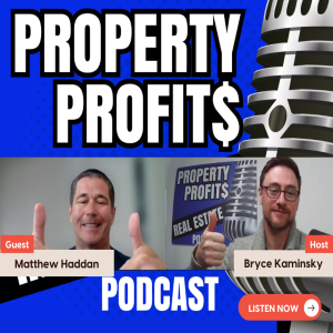 Diversified Real Estate Strategies for Success with Matthew Haddan