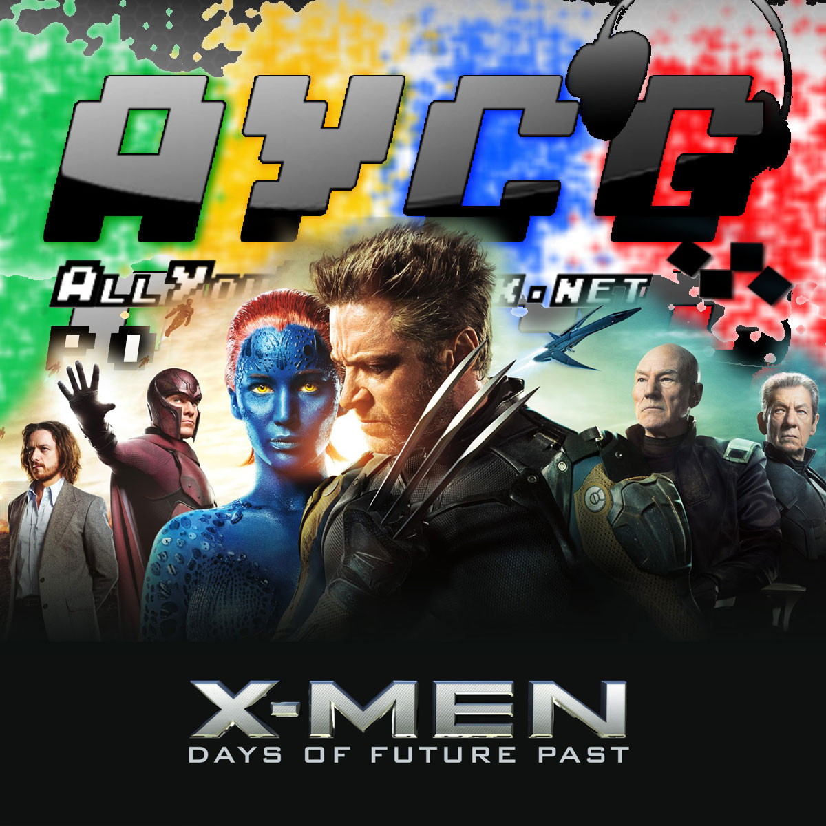 AYCG Podcast Bonus Round #7: X-Men: Days of Future Past