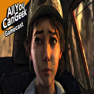 Clementine Will Remember That - AYCG Gamecast #414