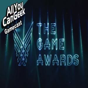The Game Awards 2018 - AYCG Gamecast #425