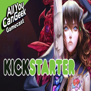 Kickstained Expectations - AYCG Gamecast #452