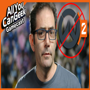 Kaplan Quits Overwatch - AYCG Gamecast #542