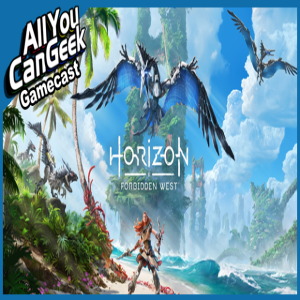 Horizon on the Horizon - AYCG Gamecast #548