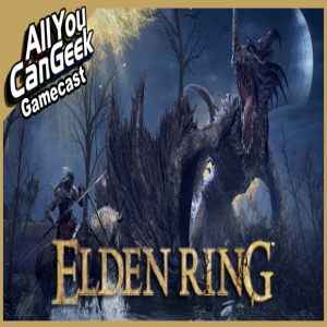 Lord of the Elden Ring - AYCG Gamecast #585