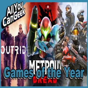 Games of the Year 2021 Edition - AYCG Gamecast #579