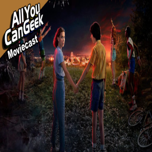 Stranger Things in the New Year - AYCG Moviecast #427