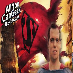 Death of a Superman - AYCG Moviecast #436