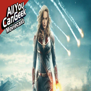 Captain Marvelous Opening Weekend - AYCG Moviecast #437