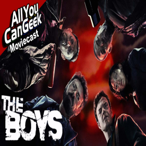The Boys - AYCG Moviecast #457