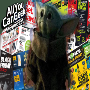 Baby Yoda's Black Friday Deals - AYCG Moviecast #474