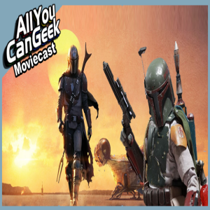 Boba Fett is NOT a Mandalorian - AYCG Moviecast #496