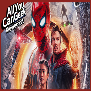 Spider-Man No Way Home Spoilercast - AYCG Bonus Round #61