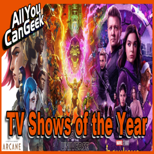 TV Shows of the Year 2021 Edition - AYCG Moviecast #580