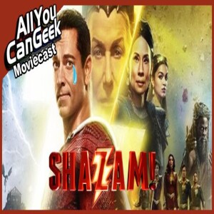 Shazam Flop of the Gods - AYCG Moviecast #639