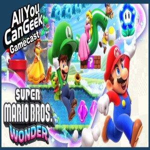 Nintendo’s Wonderous Direct - AYCG Gamecast #653