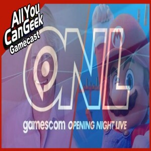 Gamescom & Mario Loses His Voice - AYCG Gamecast #661