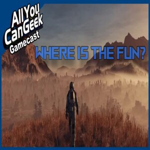 Finding the Fun in Starfield - AYCG Gamecast #666