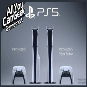 Sony’s PS5 Slim Price Hike - AYCG Gamecast #668