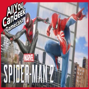 Spider-Man 2 Electric Boogaloo - AYCG Gamecast #670