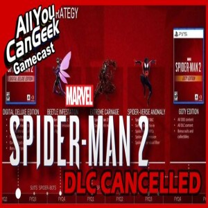 Marvel's Spider-Man 2 DLC Cancelled - AYCG Gamecast #720