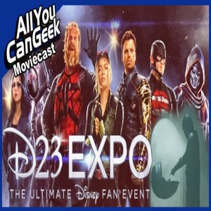 D23 2022 - AYCG Moviecast #612