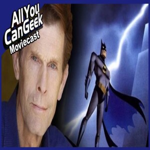 Kevin Conroy Remembered - AYCG Moviecast #621