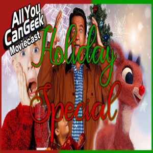The Holiday Special - AYCG Moviecast #626
