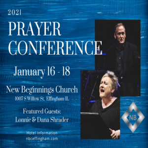 Prayer Conference 2021 - Sunday AM, Jan 17, 2021 - Dana Shrader