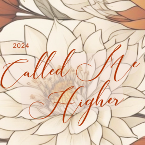 Aug 10th 2024 Call Me Higher - Womens Conference w/ Pastor Jeanne Fraser