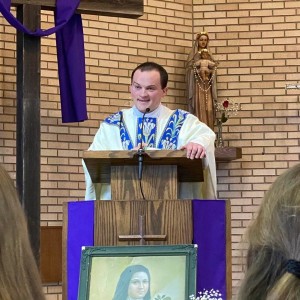 Fr. Joe Zabinski March 25, 2022 Annunciation Homily