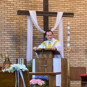 May 4/5, 2024 Homily | Fr. Joe Zabinski